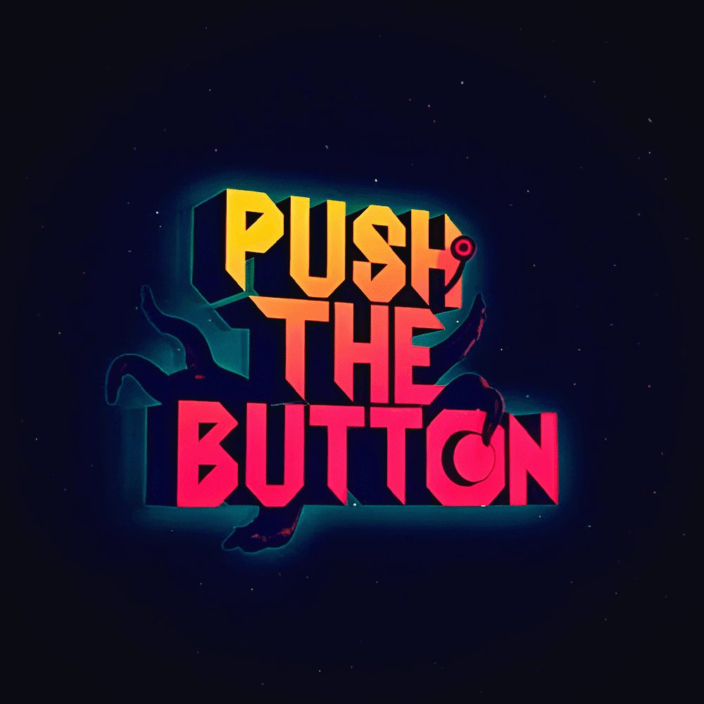 Push the Button