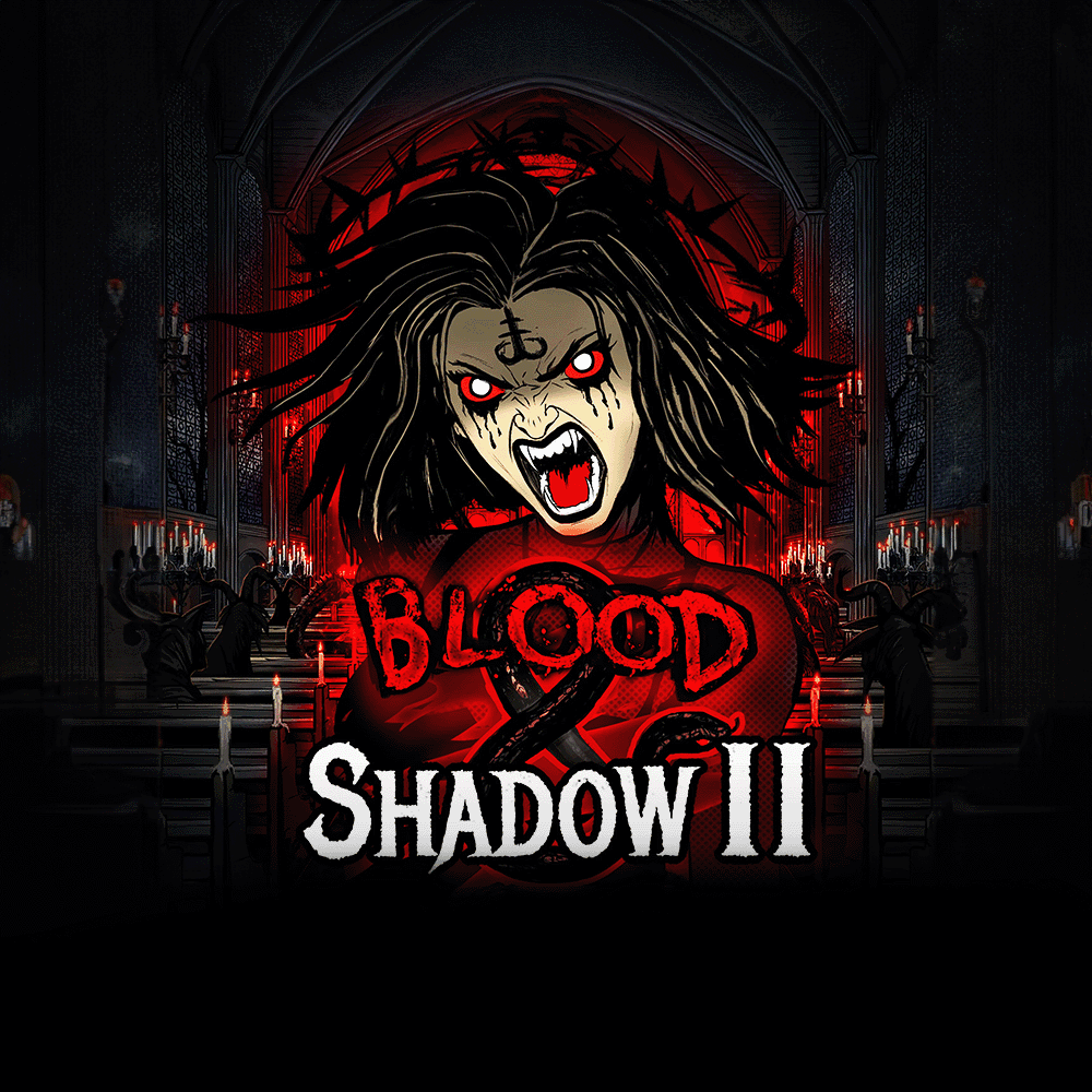 Blood & Shadow 2