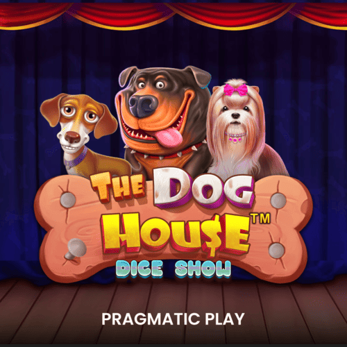 The Dog House Dice Show™